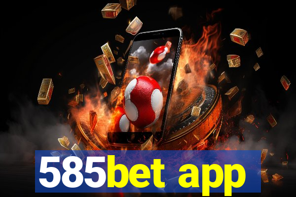585bet app